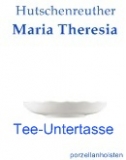 Hutschenreuther Maria Theresia wei Tee Untertasse